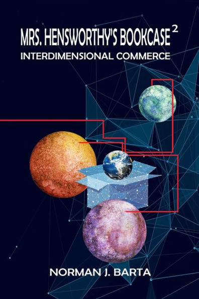 Mrs. Hensworthy's Bookcase 2: Interdimensional Commerce