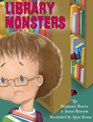 Title: Library Monsters, Author: Stephanie M Bearce