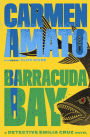 Barracuda Bay: A Detective Emilia Cruz Novel