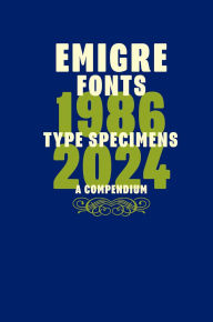 Ebooks gratis para downloads Emigre Fonts: Type Specimens 1986-2024 in English 9798989142361 PDB PDF RTF