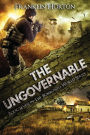 The Ungovernable: Book Seven in The Borrowed World Series