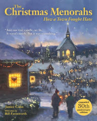 Title: The Christmas Menorahs: How a Town Fought Hate, Author: Janice Cohn