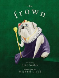 Title: The Frown, Author: Pete Sailer