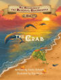 The Adventures of the Daredevil Grasshopper: Book 3: The Crab