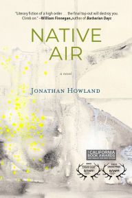 Title: Native Air: A Novel, Author: Jonathan Howland
