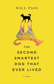 Ipod download audio books The Second-Smartest Dog That Ever Lived FB2 (English literature)