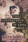 The Consequence of Anna