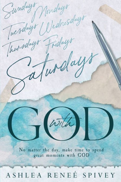 Saturdays with GOD: Weekly Moments with GOD