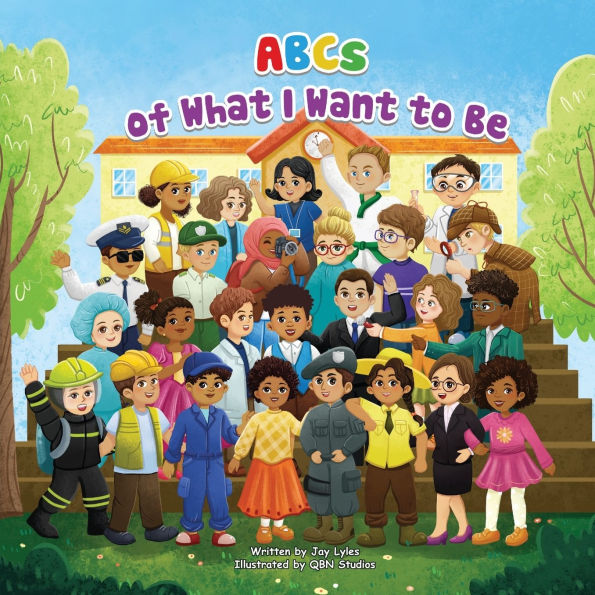 ABCs of What I Want to Be