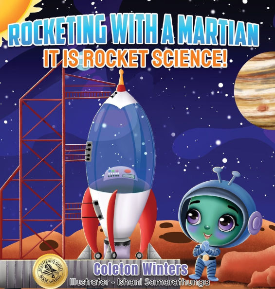 Rocketing with a Martian: It IS Rocket Science!