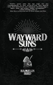 Title: Wayward Suns, Author: Hamelin Bird