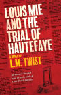 Louis Mie and the Trial of Hautefaye