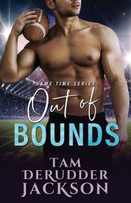 Title: Out of Bounds, Author: Tam Derudder Jackson