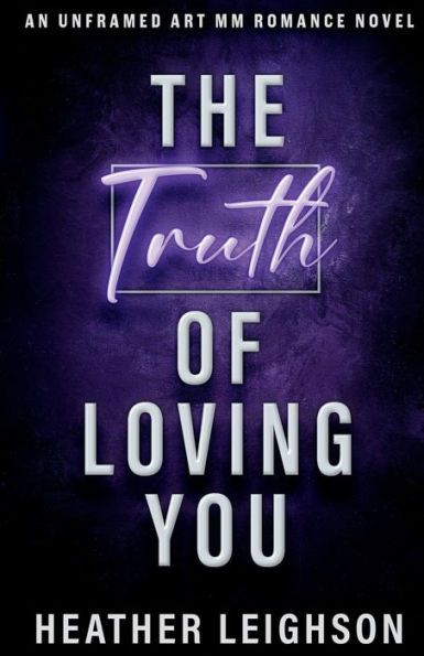 The Truth of Loving You: Discreet Cover