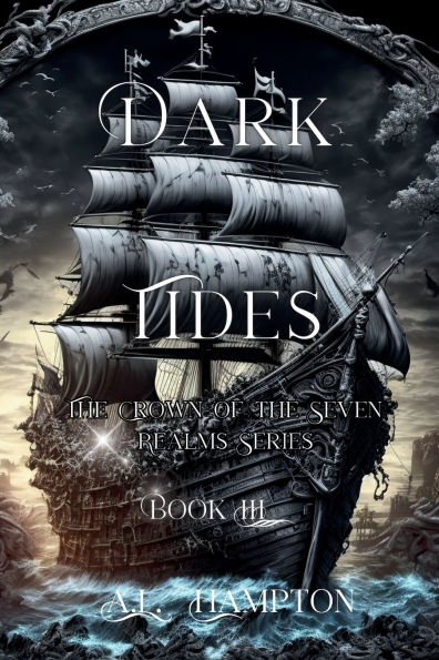 Dark Tides: The Crown of the Seven Realms Series