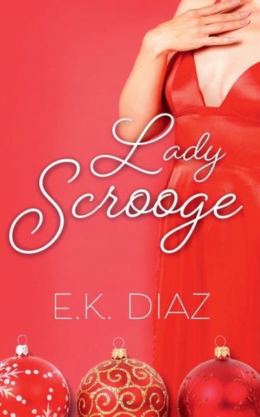 Lady Scrooge: A Curvy Girl Instalove Holiday Romance