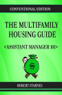 The Multifamily Housing Guide - Assistant Manager 101