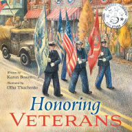 Title: Honoring Veterans: Serving Those Who Serve - a Patriotic Picture Book for Children Ages 4-8, Author: Karen Bowen