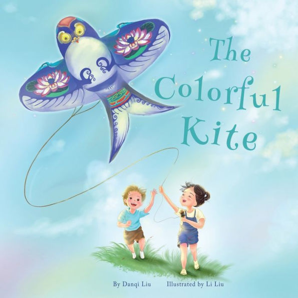 The Colorful Kite: A Story about Embracing Change