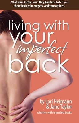 Living with Your Imperfect Back