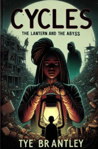 Free books downloads pdf Cycles: The Lantern and the Abyss in English RTF 9798989272730