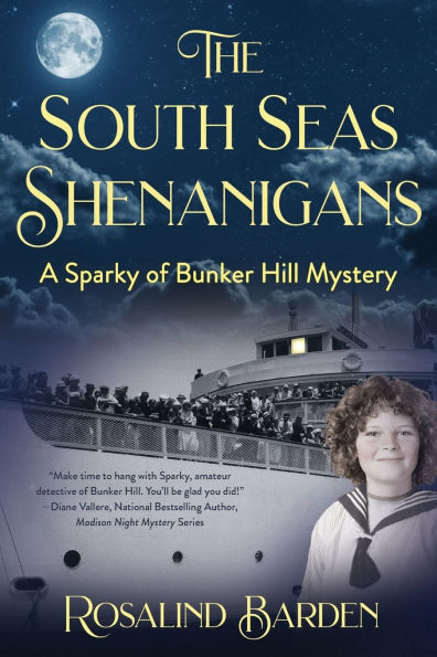 The South Seas Shenanigans: A Sparky of Bunker Hill Mystery