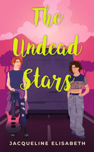 Title: The Undead Stars, Author: Jacqueline Elisabeth