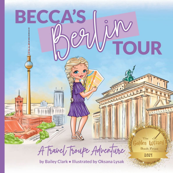 Becca's Berlin Tour: A Travel Troupe Adventure