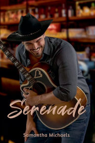 Title: Serenade, Author: Samantha Michaels