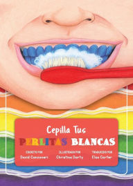 Title: Cepilla Tus Perlitas Blancas - mini ed., Author: David Arden Canzoneri