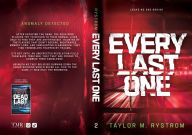 Title: Every Last One, Author: Taylor Rystrom