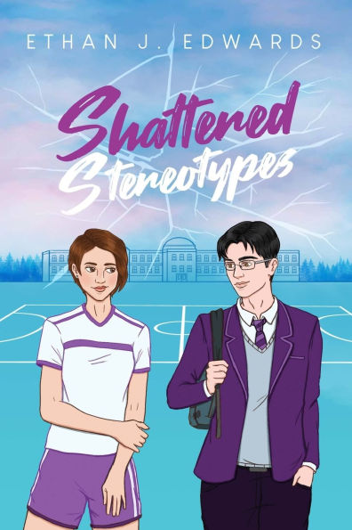 Shattered Stereotypes: Stereotypes Series: Book 1