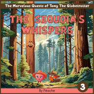 Title: The Sequoia's Whispers, Author: Péache