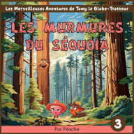 Title: Les murmures du séquoia, Author: Pïache
