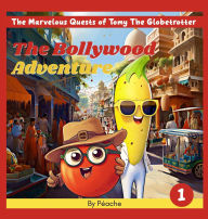 Title: The Bollywood Adventure, Author: Pïache
