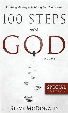 100 Steps With God, Volume 1 (Special Edition)