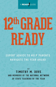 Title: 12th Grade Ready, Author: Timothy  M. Dove