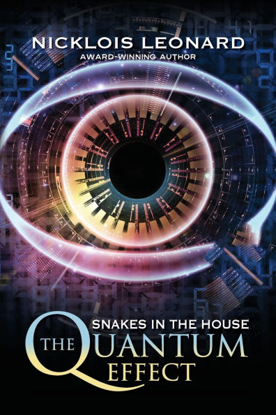 The Quantum Effect Snakes House
