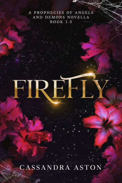 Firefly: A Prophecies of Angels and Demons Novella