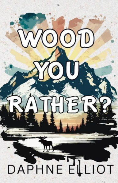 Wood You Rather