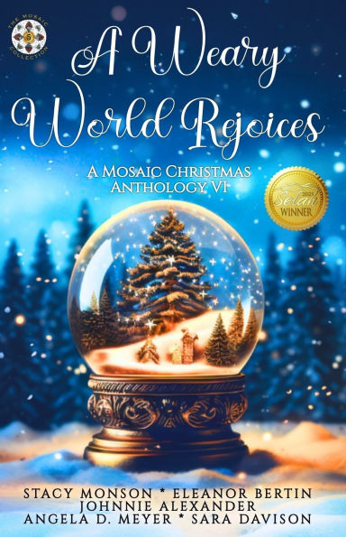 A Weary World Rejoices: A Mosaic Christmas Anthology VI
