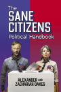 The Sane Citizens Political Handbook