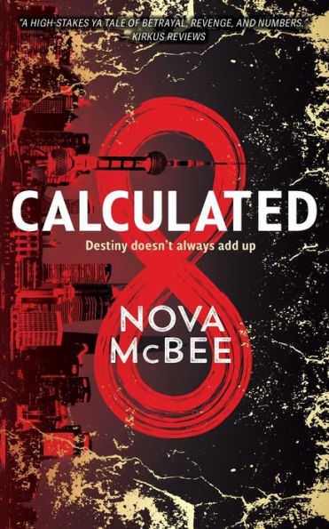 Calculated: A YA Action Adventure Series