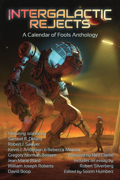 Intergalactic Rejects: A Calendar of Fools Anthology