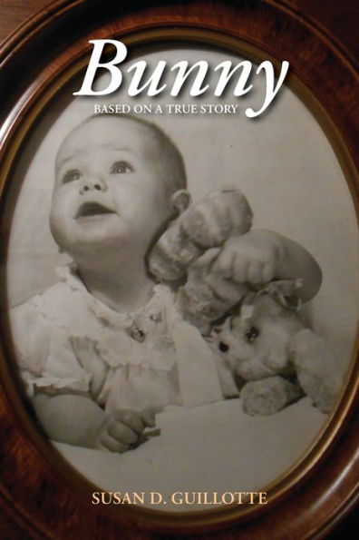 Bunny: Based on a True Story