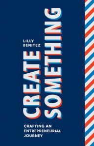 Free ebooks kindle download Create Something by Lilly Benitez