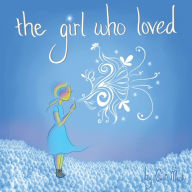 Title: The girl who loved, Author: Cassi Mack