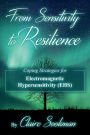 From Sensitivity to Resilience: Coping Strategies for Electromagnetic Hypersensitivity (EHS)