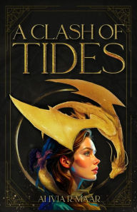 Title: A Clash Of Tides, Author: Maar