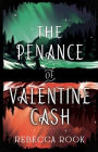 The Penance of Valentine Cash